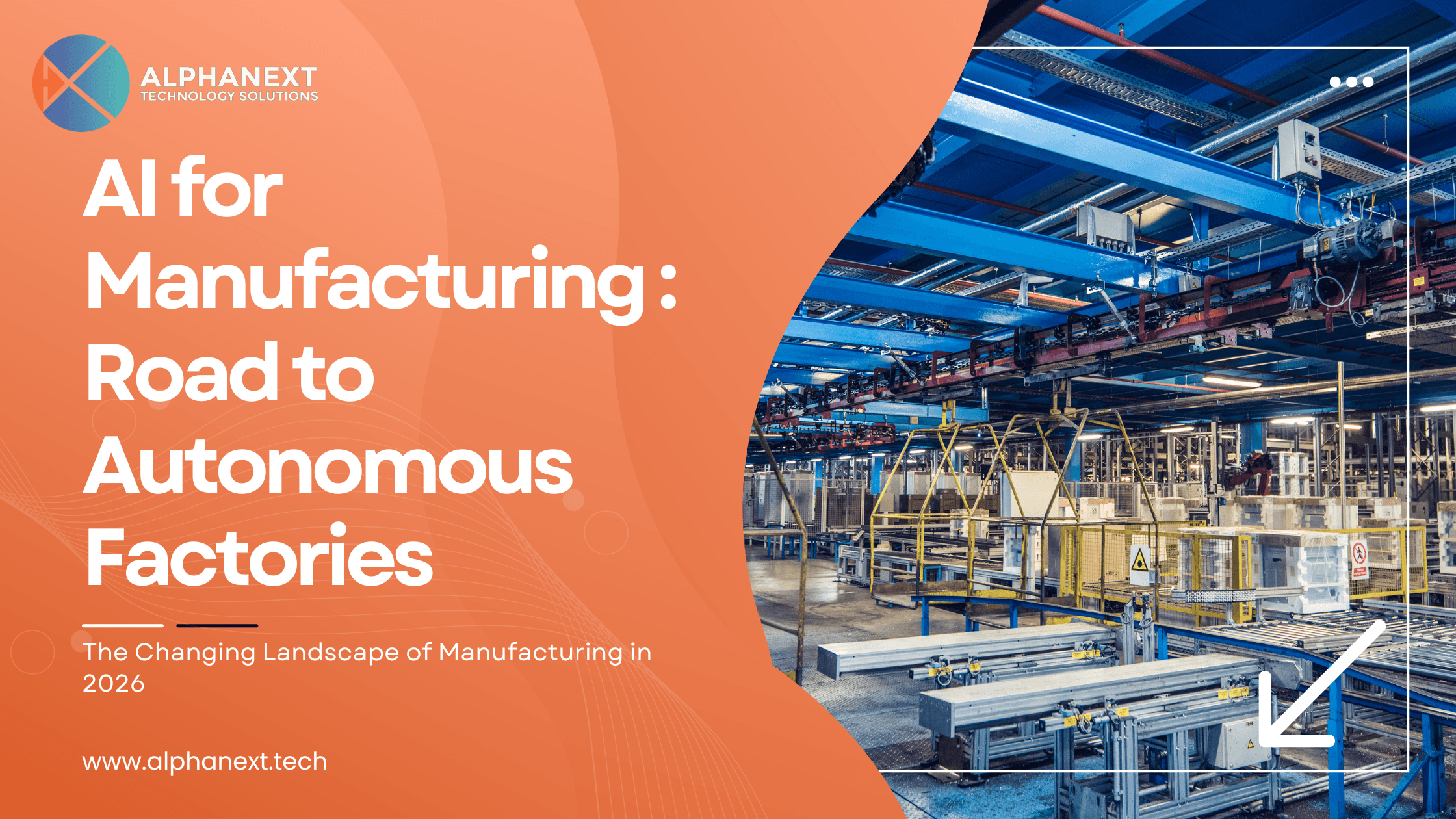 AI for Manufacturing in India 2026: Adoption, Challenges & Digital Transformation with AI | AlphaNext