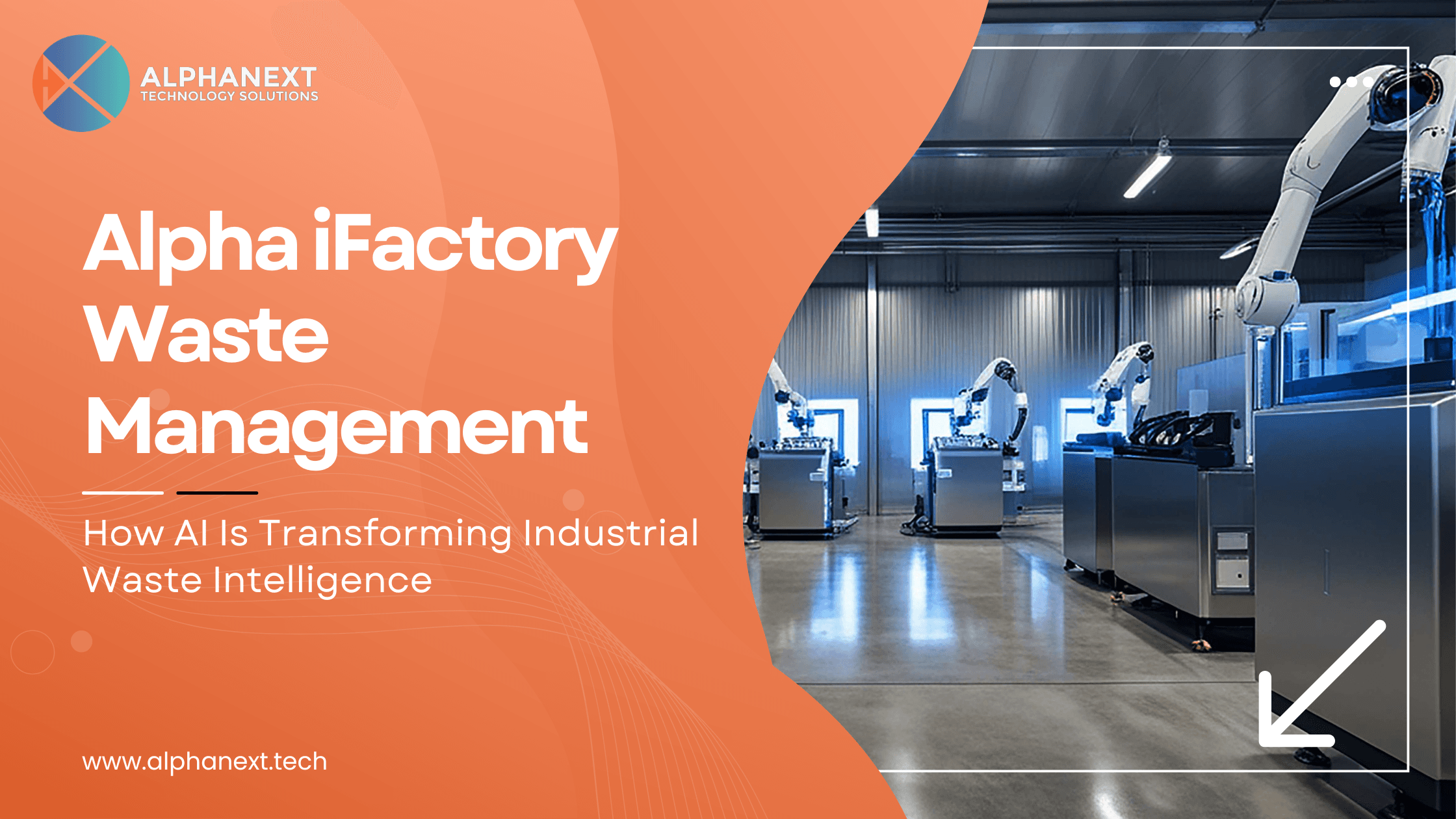 Alpha iFactory- Waste management