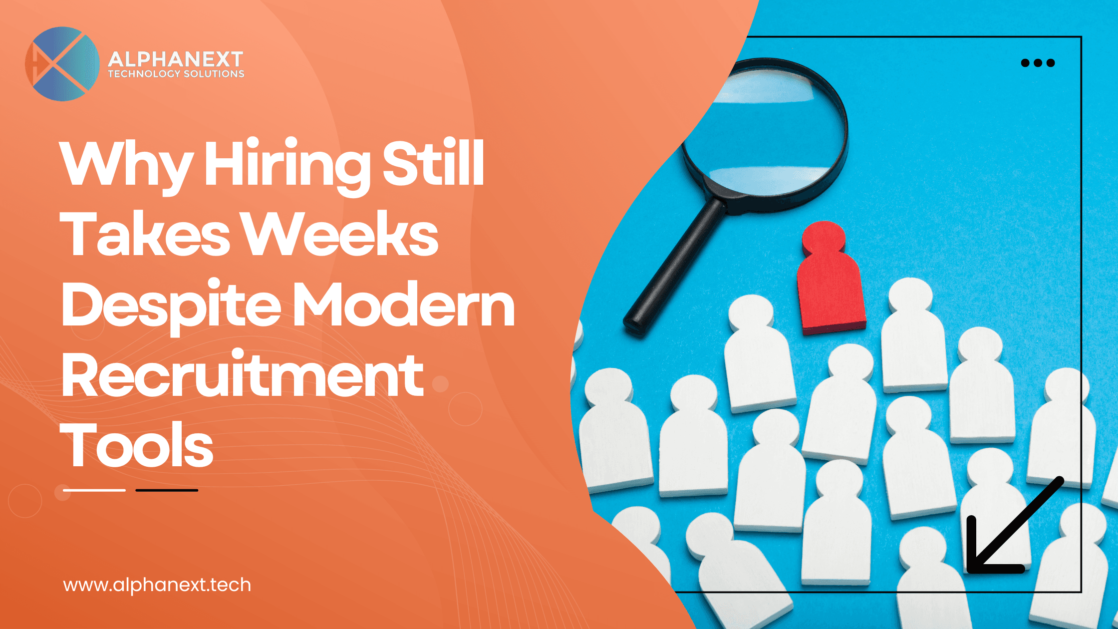 Why Hiring Still Takes Weeks Despite Modern Recruitment Tools