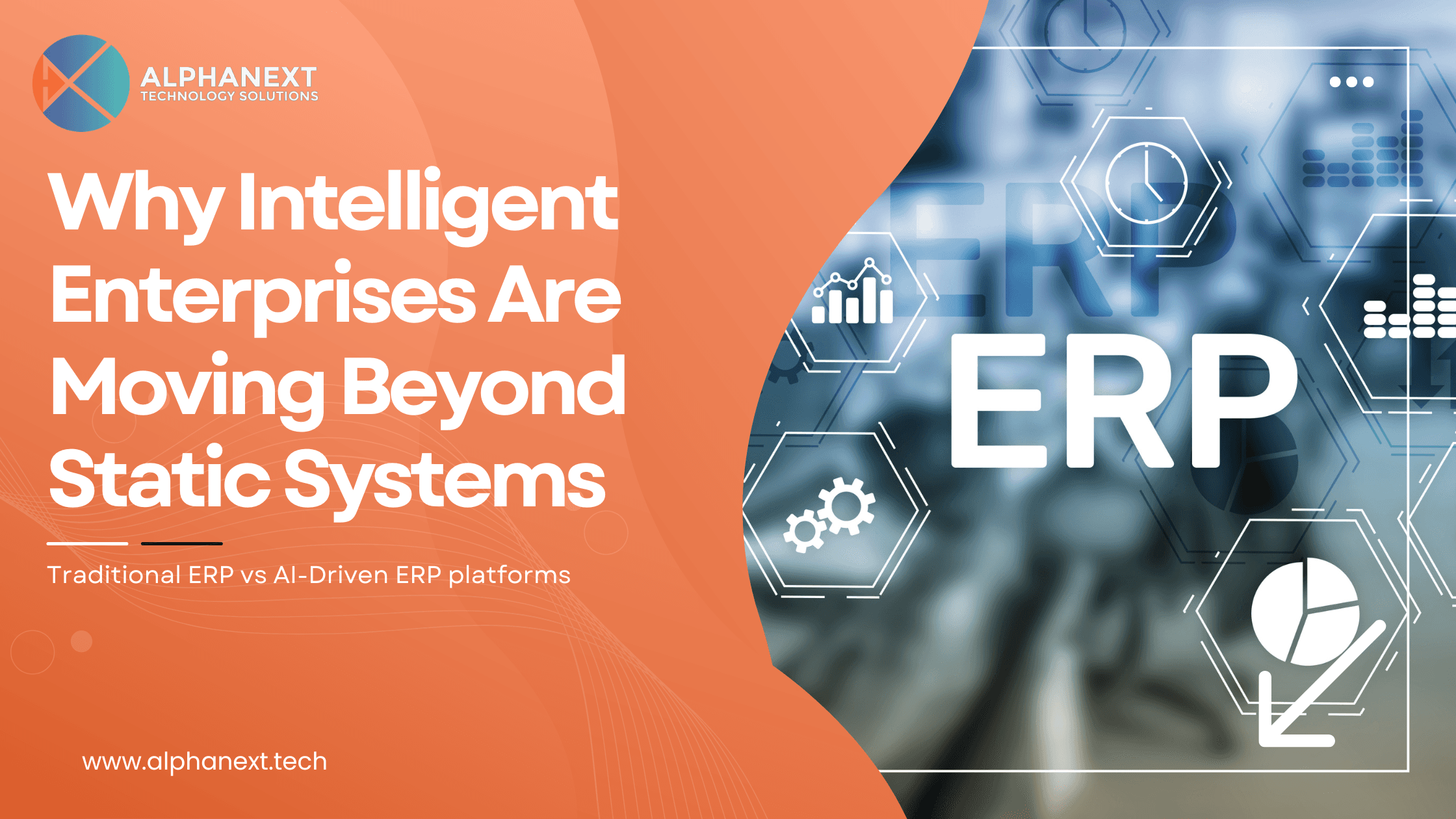 Traditional ERP vs AI-Driven ERP: Why Intelligent Enterprises Are Moving Beyond Static Systems