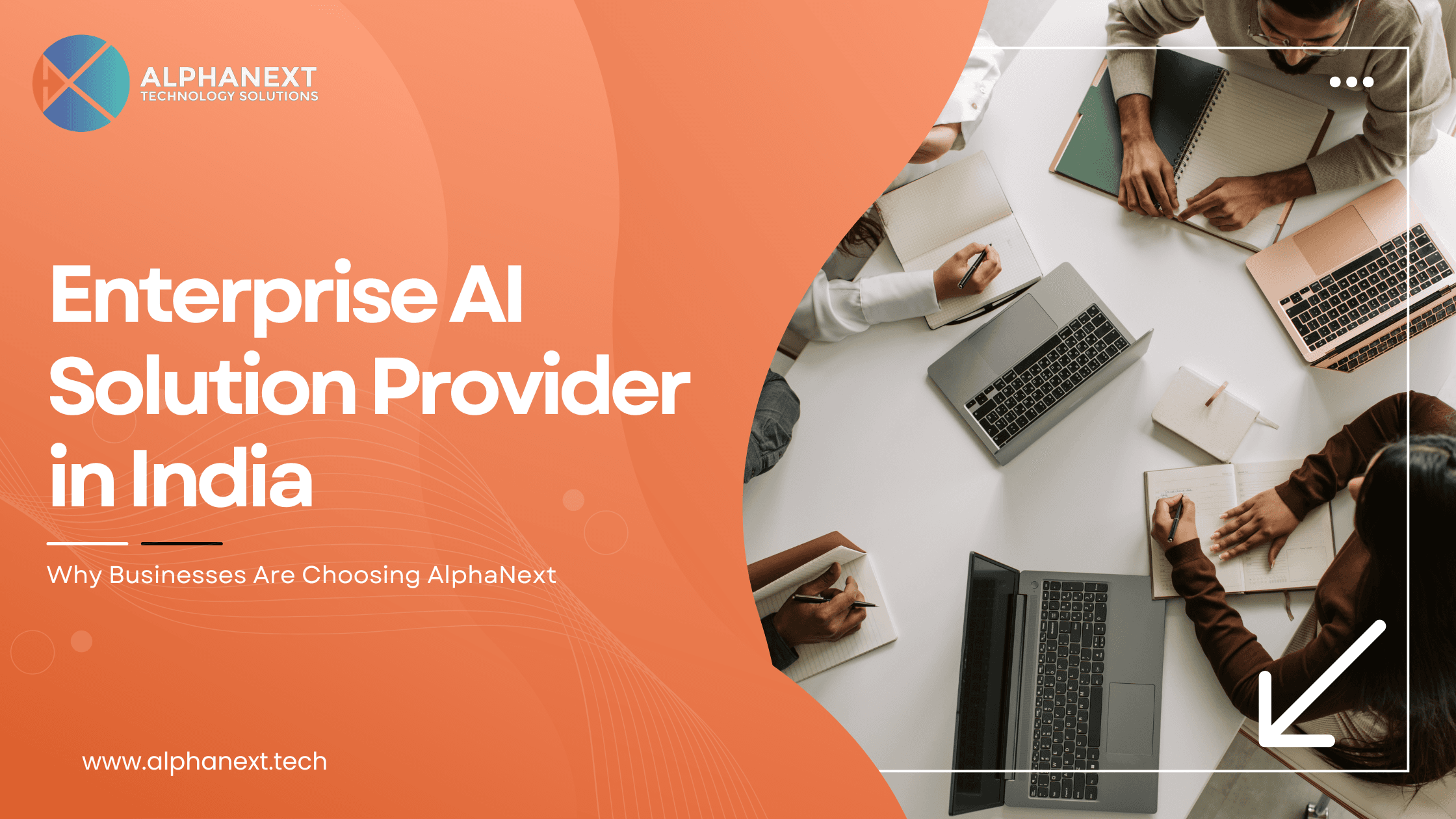 Enterprise AI Solution Provider in India – Why Businesses Are Choosing AlphaNext